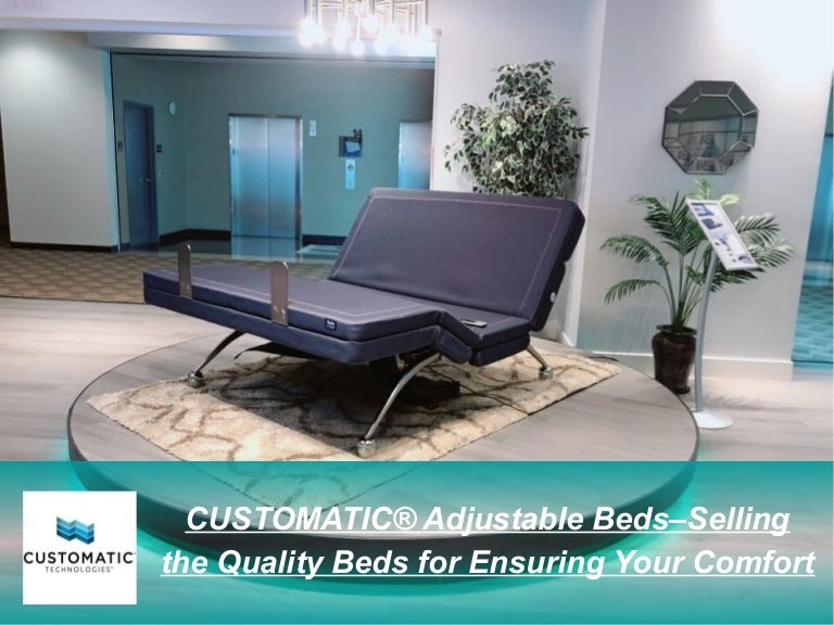 Customatic adjustable beds selling the quality beds for ensuring your…
