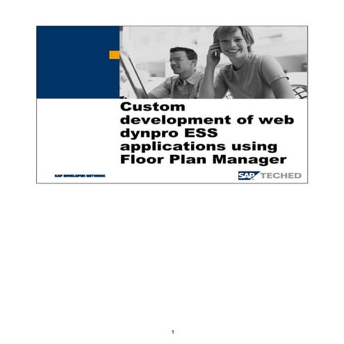 Custom development of web dynpro ess applications using floor plan manager