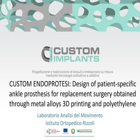Custom endoprotesi - Design of patient specific ankle prosthesis for replacem...