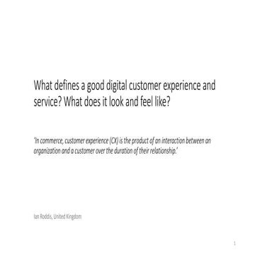 Defining a digital customer experience and service