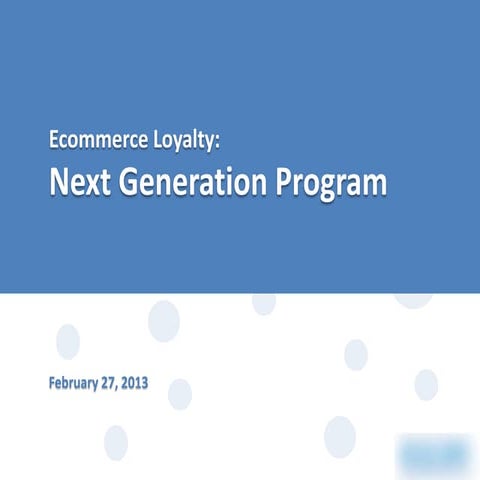 Next Generation Ecommerce Loyalty Program