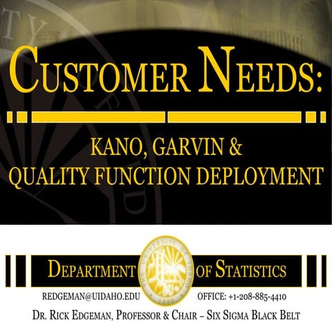 Customer needs -_kano-garvin-&-qfd