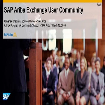 The SAP Ariba Exchange User Community – Learn, Share, Grow