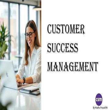 Customer-Success-Management- by MPRN.pptx
