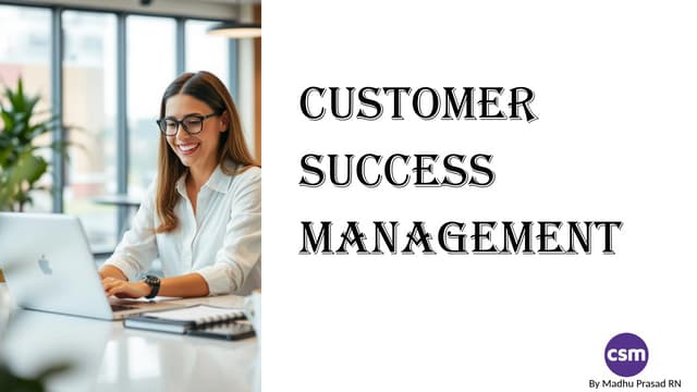 Customer-Success-Management- by MPRN.pptx