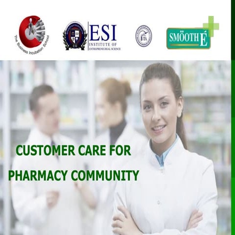 Customer care for community pharmacist