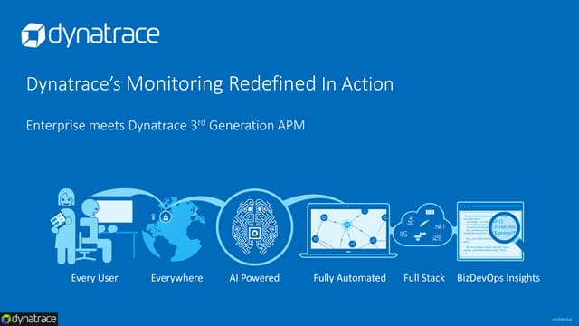 Customer case - Dynatrace Monitoring Redefined