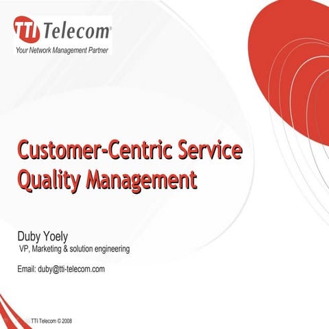Customer-Centric Service Quality Management