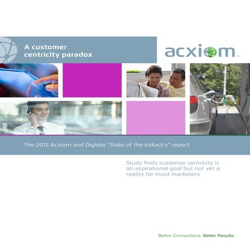 A Customer Centricity Paradox; Whitepaper by Acxiom