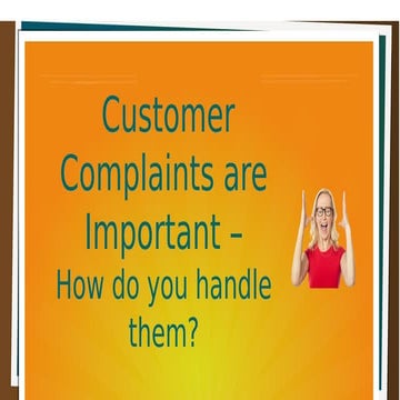 Customer complaints are important