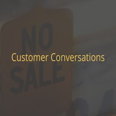 Customer Conversations
