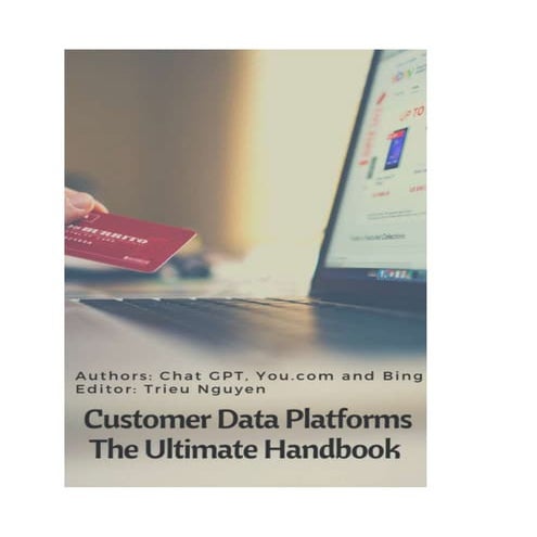 Customer Data Platforms The ulitimate handbook.docx