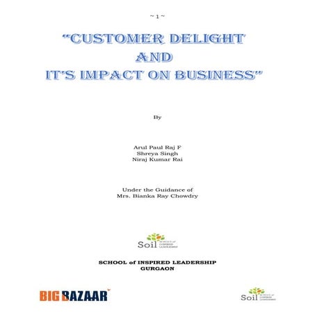 Customer delight & its impact on business - Big Bazaar 