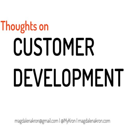 Thoughts on Customer Development