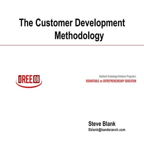 Customer Development  Mythology by Steve Blank