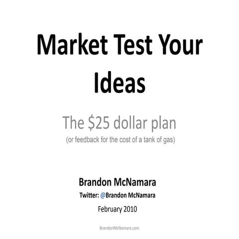 Market Test Your Ideas