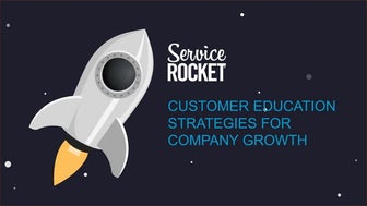 Recorded Webinar: Customer Education Strategies For Company Growth