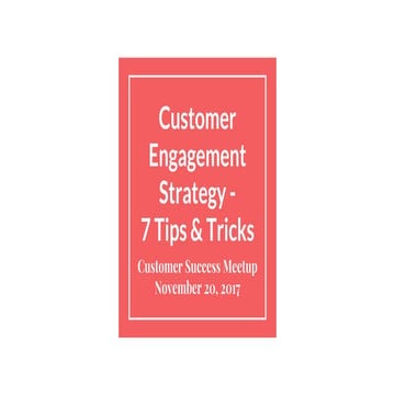 How to Create a Customer Engagement Strategy -  7 tips and tricks