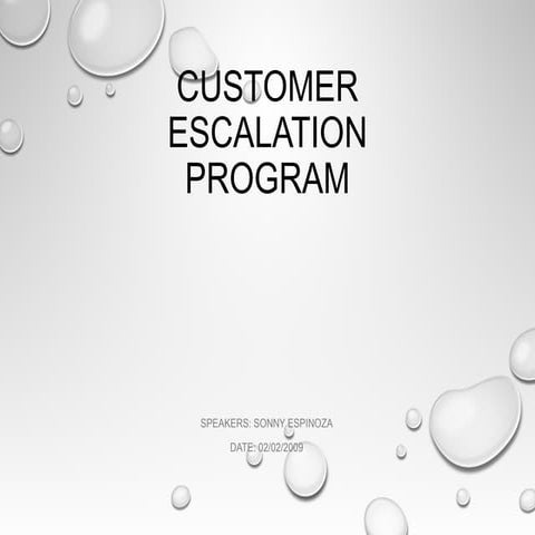 Customer escalations