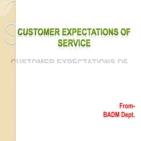 Customer expectation