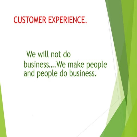 Customer experience
