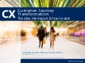 Transforming Customer Experience: From Moments to Journeys