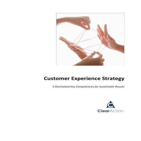 Customer experience strategy_clear_actionwhitepaper