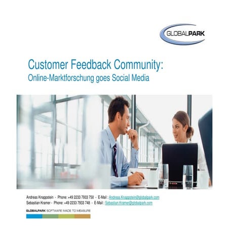 Customer Feedback Community  Online Marktforschung Goes Social Media