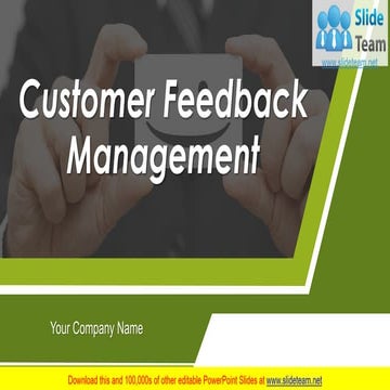 Customer Feedback Management PowerPoint Presentation Slides