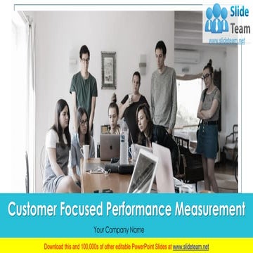 Customer Focused Performance Measurement PowerPoint Presentation Slides