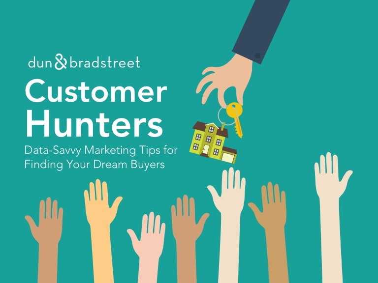 Customer Hunters DataSavvy Marketing Tips for Finding Your Dream Buy…