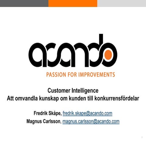 Customer intelligence