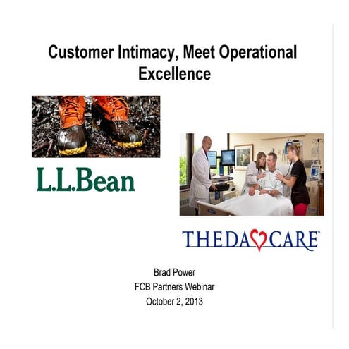 Customer Intimacy, Meet Operational Excellence