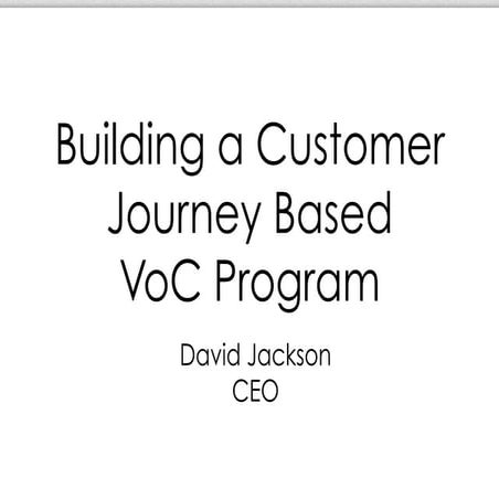 Customer journey based vo c