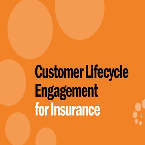 Customer Lifecycle Engagement for Insurance Companies