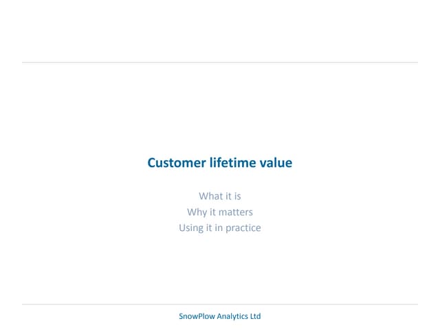 Customer lifetime value