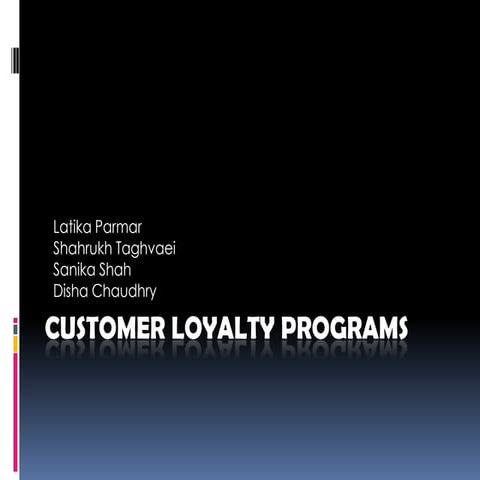 Customer loyalty programs