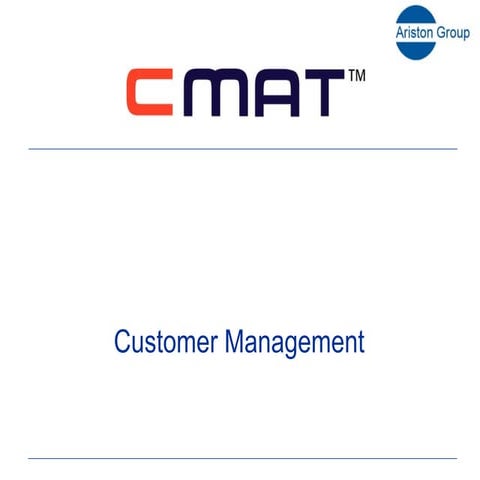Customer management assessment