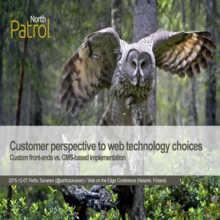 Customer perspective to Web technology choices