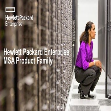 Customer Presentation - HPE MSA Storage (2).PPTX