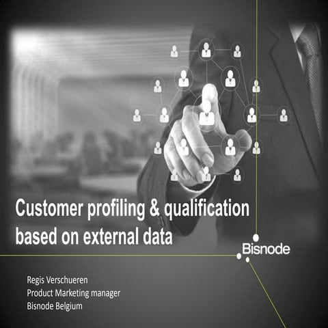 Customer profiling and qualification based on external data