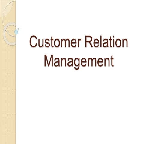 Customer relation management
