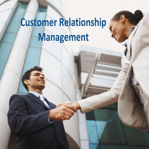 Customer Relationship Management