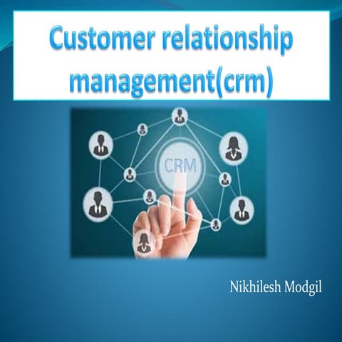 Customer relationship management