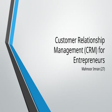 Customer Relationship Management (CRM) for Entrepreneurs.pptx