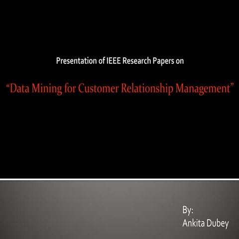 Customer relationship management_dwm_ankita_dubey