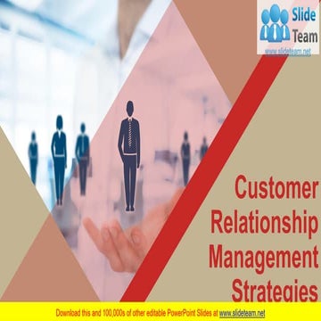 Customer Relationship Management Strategies PowerPoint Presentation Slides