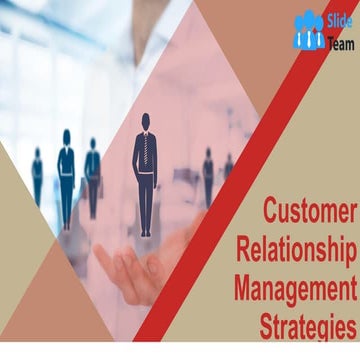 Customer Relationship Management Strategies Powerpoint Presentation Slides