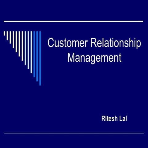 Customer relationship