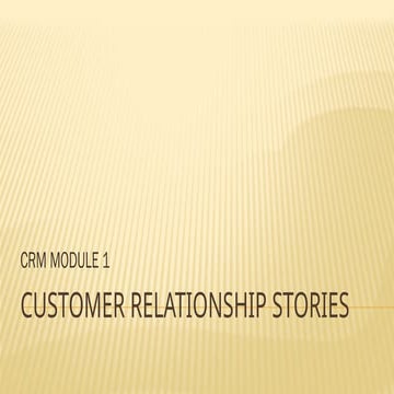 Customer relationship stories Paradigm shift from transactional to relationsh...